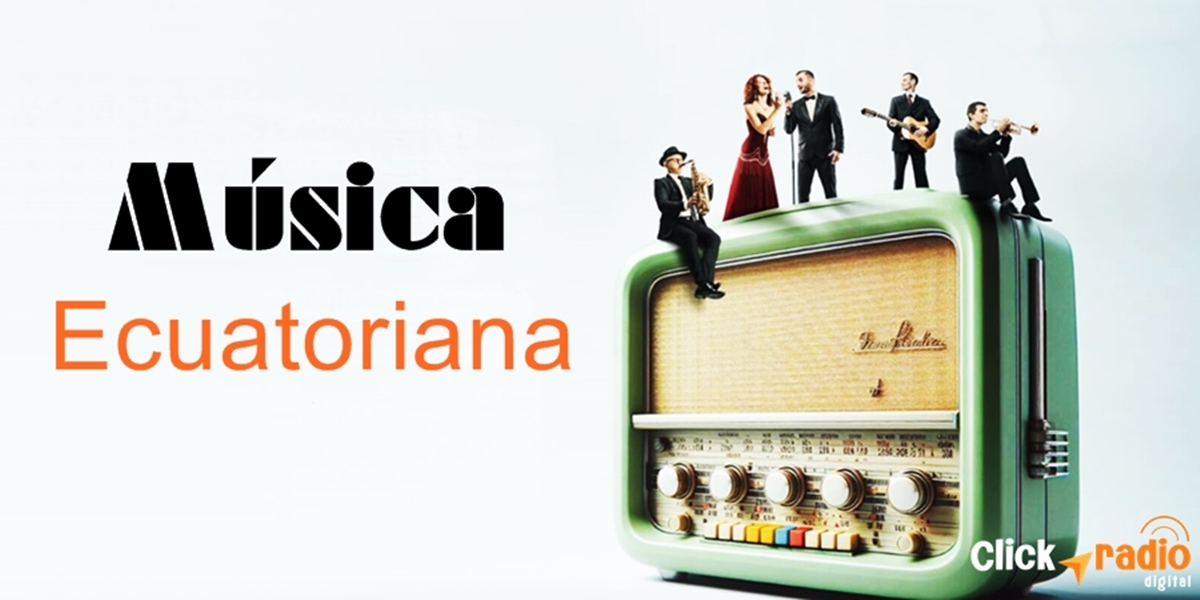 Click Radio Música Ecuatoriana